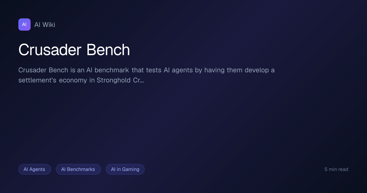 Crusader Bench | AI Wiki
