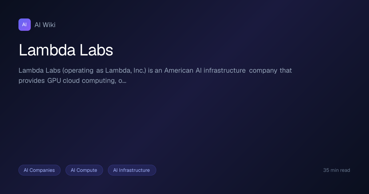 Lambda Labs | AI Wiki