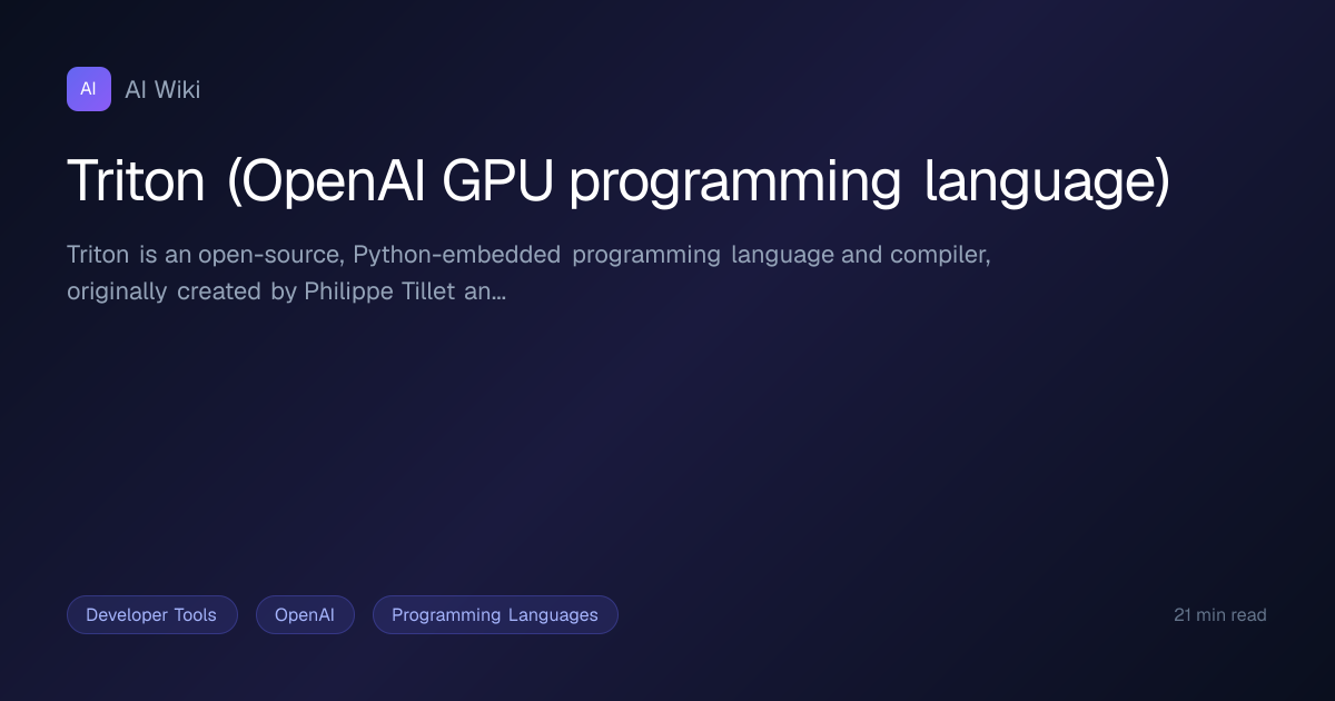 Triton (OpenAI GPU programming language) | AI Wiki