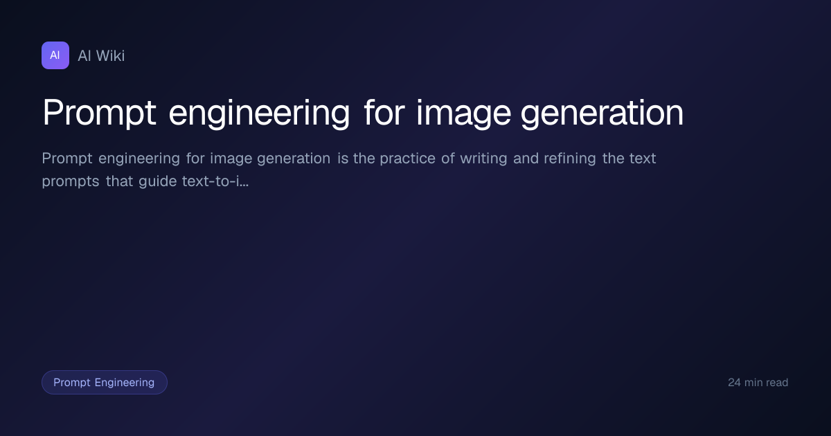 Prompt engineering for image generation | AI Wiki